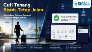 Konsep cuti eksekutif sementara operasional bisnis tetap berjalan lancar menggunakan fitur Pengganti Pemberi Persetujuan SAP Business One
